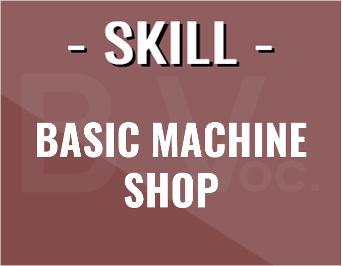 http://study.aisectonline.com/images/SubCategory/Basic Machine Shop.png
